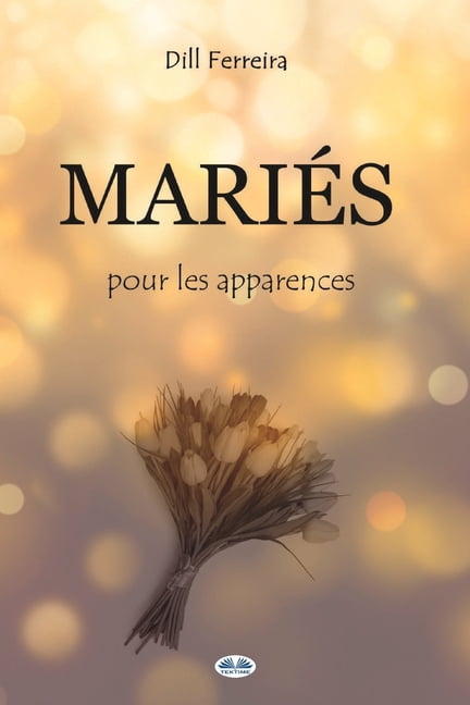 Mariés Pour Les Apparences (Paperback)