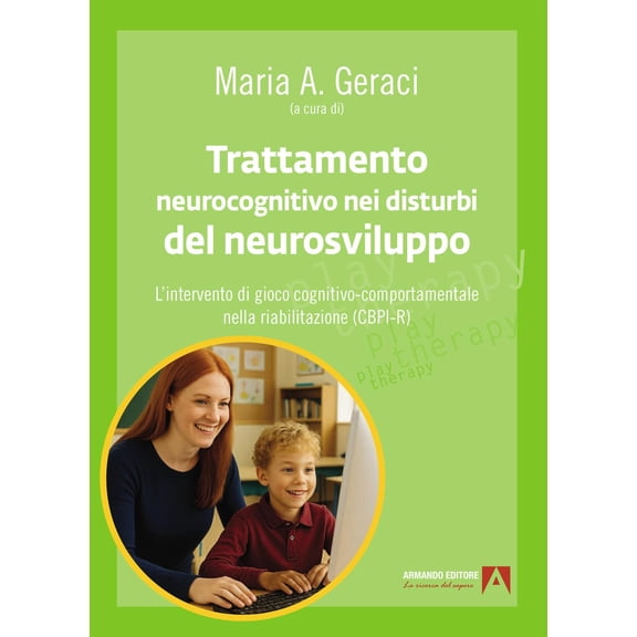 Maria Angela Ge Trattamento neurocognitivo nei disturbi del neurosviluppo. L'interv (Paperback)