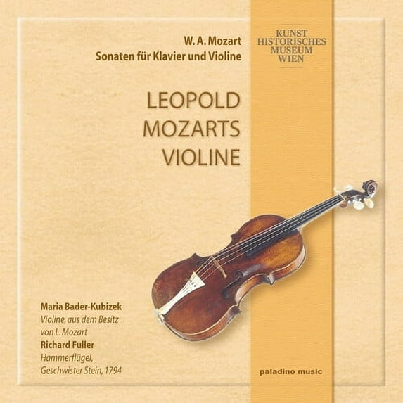 Maria Bader-Kubizek - Leopold Mozart's Violin - Classical - CD