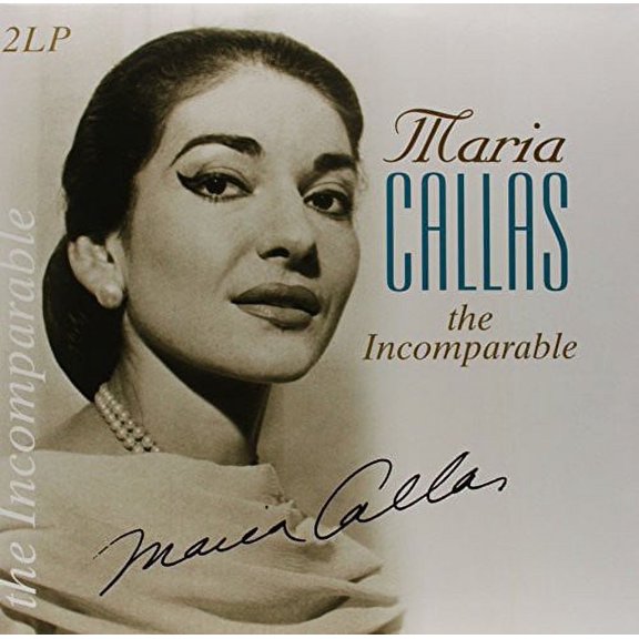 Maria Callas - Incomparable - Music & Performance - Vinyl