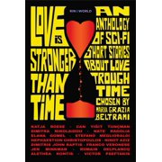 Maria Grazia Be Love is stronger than time. An anthology of sci-fi short stories ab Paperback