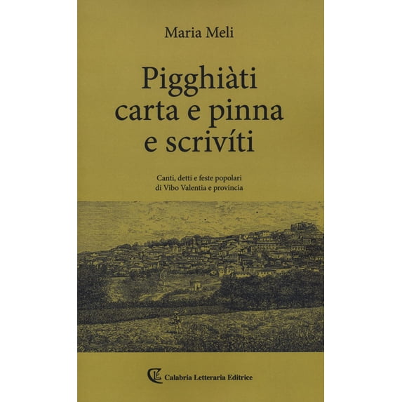 Maria Meli PIGGHIATI CARTA E PINNA E SCRIVITI (Paperback)