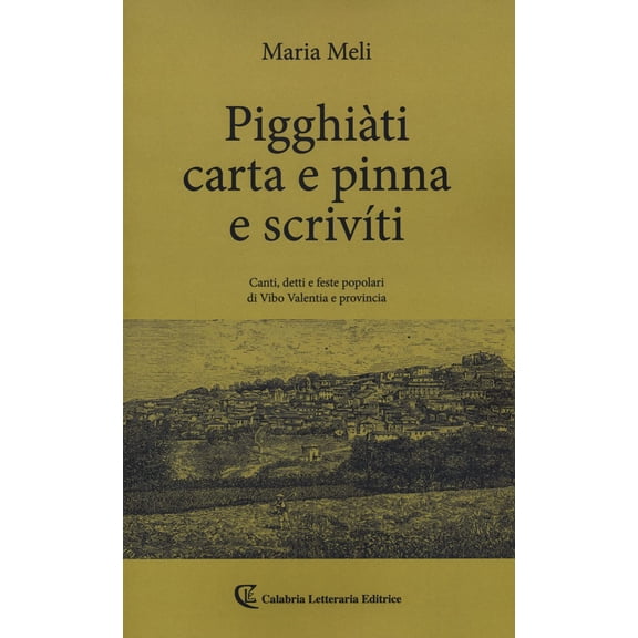 Maria Meli PIGGHIATI CARTA E PINNA E SCRIVITI (Paperback)