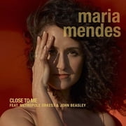 Maria Mendes - Close To Me - Music & Performance - CD