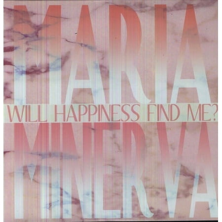 Maria Minerva - Will Happiness Find Me? - Vinyl
