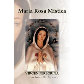 Maria Rosa Mistica, (Paperback)