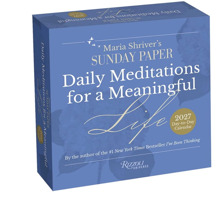 Maria Shriver's the Sunday Paper: Daily Meditations for a Meaningful Life 2027 D, (Paperback)