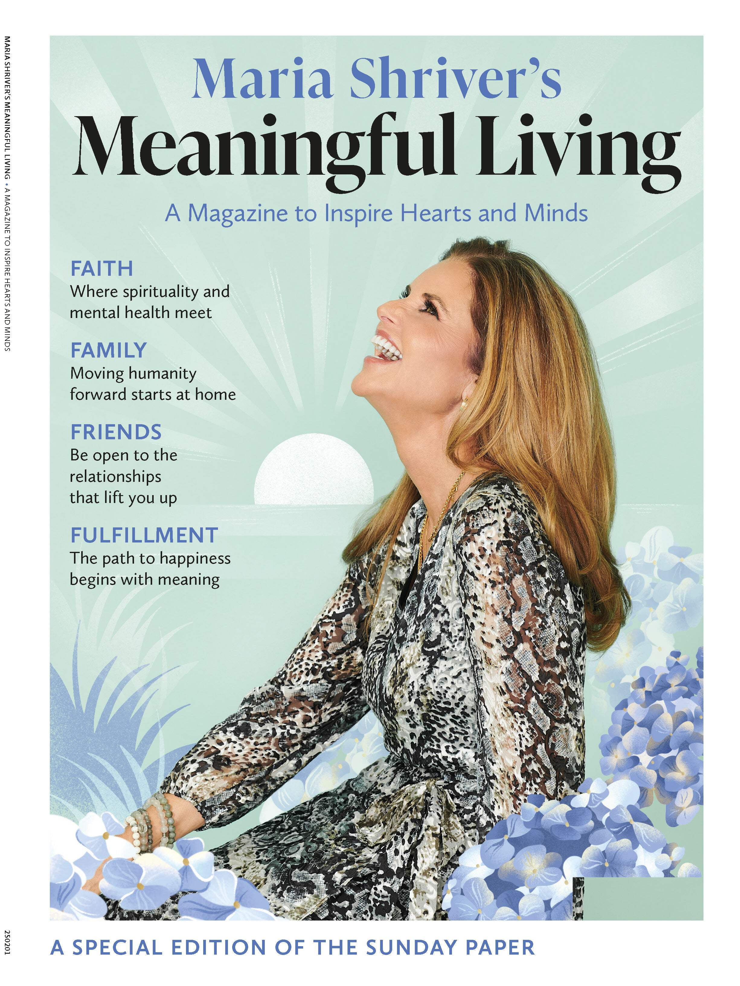 Maria Shriver's Meaningful Living - Faith Spirituality, Family Values Relationships, Age With Confidence, Find Purpose Fulfillment, Women's Health Wellness, Hoda Kotb On New Beginnings More!