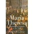 thumbnail image 1 of Maria Theresa: The Habsburg Empress in Her Time, (Hardcover), 1 of 1