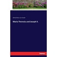 thumbnail image 1 of Maria Theresia und Joseph II. (Paperback), 1 of 1