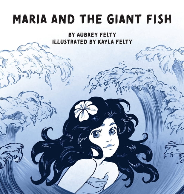 Maria and the Giant Fish, (Hardcover)