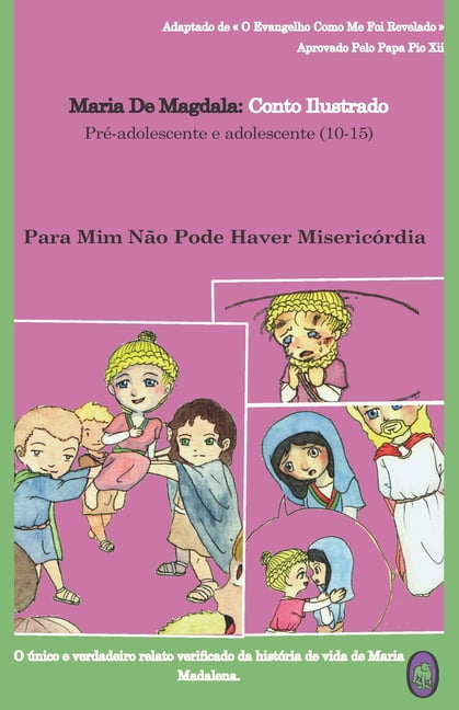 Maria de Magdala Para Mim NÃ£o Pode Haver MisericÃ³rdia, Book 1, (Paperback)