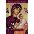 thumbnail image 1 of Pre-Owned Marian Veneration: Firm Foundations (Paperback) 1621641600 9781621641605, 1 of 1