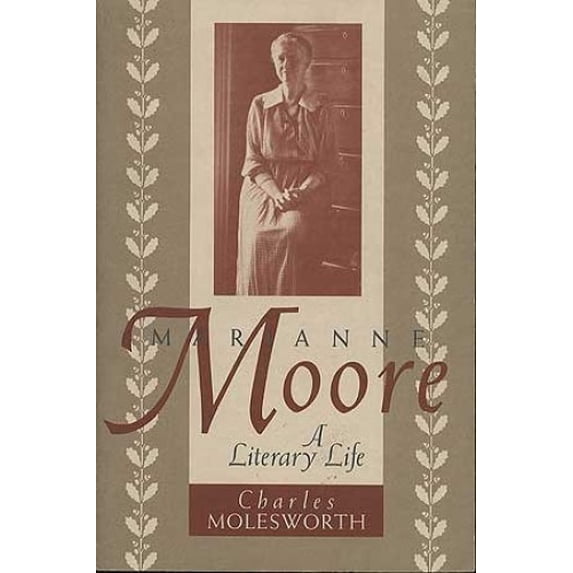 Pre-Owned Marianne Moore : A Literary Life (Paperback) 9781555531157