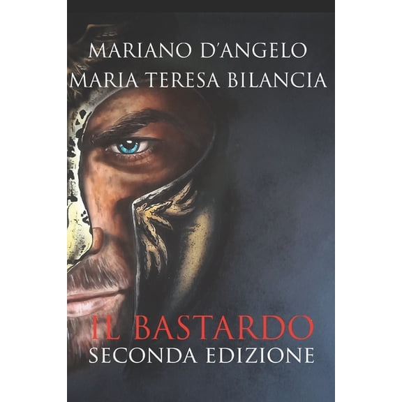 Mariano d'Angelo Il Bastardo, Book 1, (Paperback)