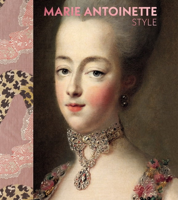 Marie Antoinette Style, (Hardcover)