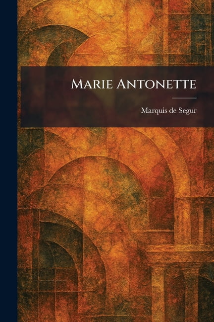 Marie Antonette, (Paperback)