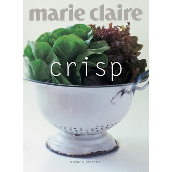 Pre-Owned Marie Claire CRISP (Paperback) 159223660X 9781592236602