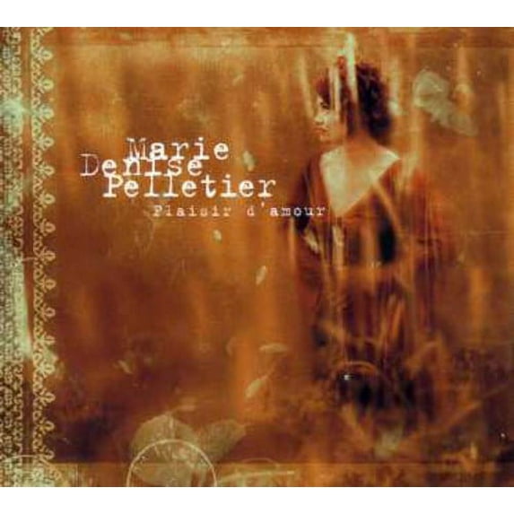 Marie Denise Pelletier - Plasir D'amour - CD