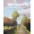 thumbnail image 1 of Marie L Logan Oil Paintings 2007-2010 (Paperback), 1 of 1