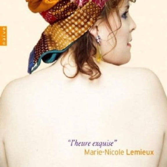 Marie-Nicole Lemieux - L'heure Exquise - Music & Performance - CD