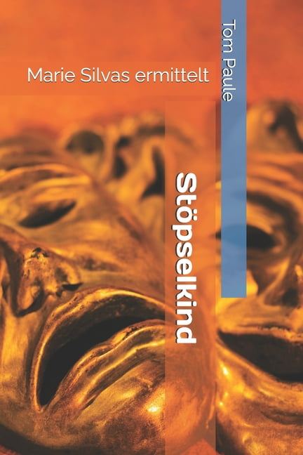 Marie Silvas Ermittelt StÃ¶pselkind: Marie Silvas ermittelt, Book 1, (Paperback)