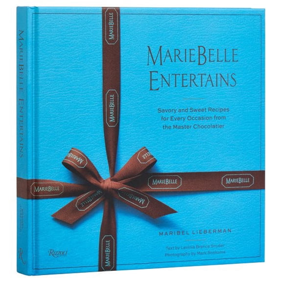 MarieBelle Entertains : Savory and Sweet Recipes for Every Occasion from the Master Chocolatier (Hardcover)