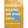thumbnail image 1 of Pre-Owned Marielitos, Balseros and Other Exiles Paperback, 1 of 1