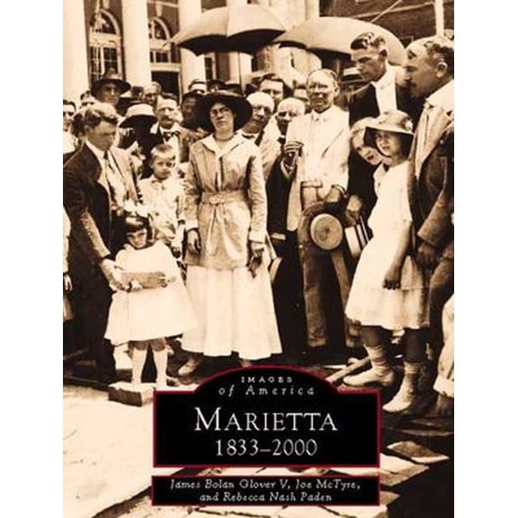 Pre-Owned Marietta: 1833-2000 (Paperback) 0738503223 9780738503226