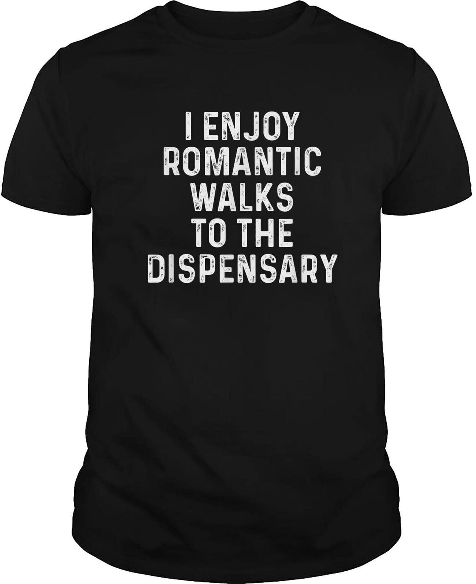 Marijuana Dispensary Lithographic Shirts Tshirt Weed Eat Slay Love
