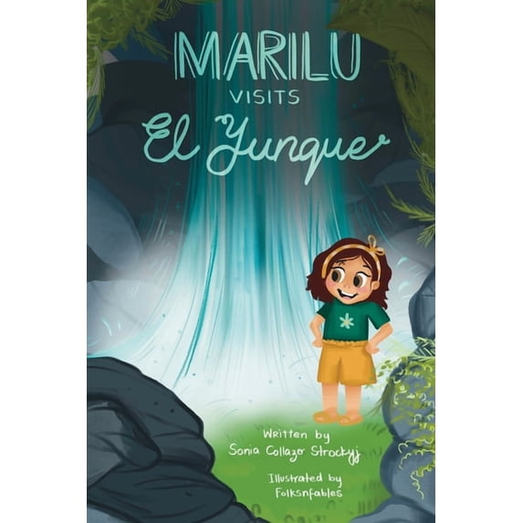 Marilu Visits el Yunque, (Paperback)