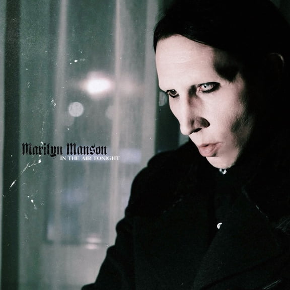 Marilyn Manson - In The Air Tonight - Music & Performance - Vinyl