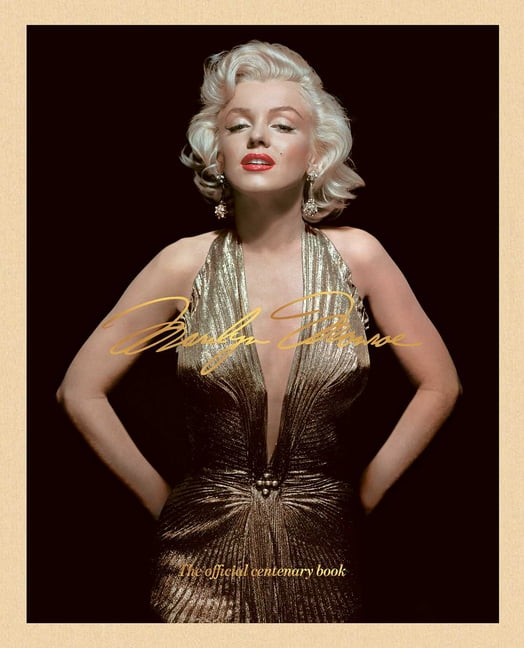 The Marilyn Monroe Collection Marilyn Monroe 100: The Official