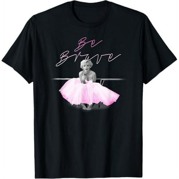 Marilyn Monroe Be Brave T-Shirt