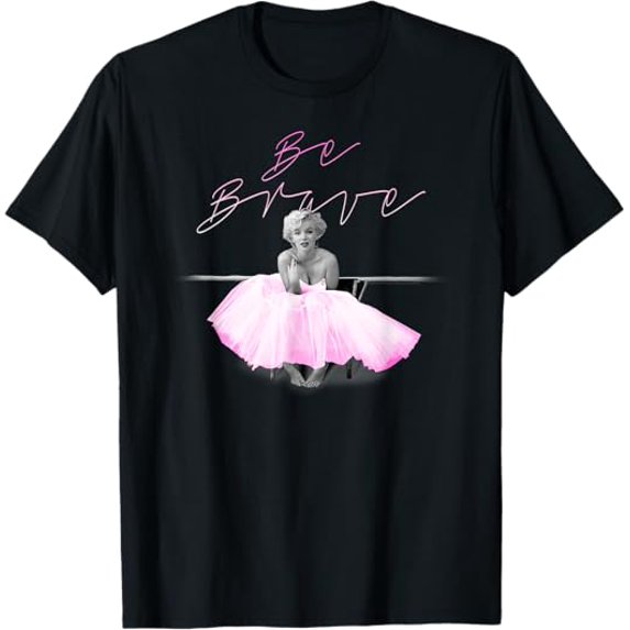 Marilyn Monroe Be Brave T-Shirt