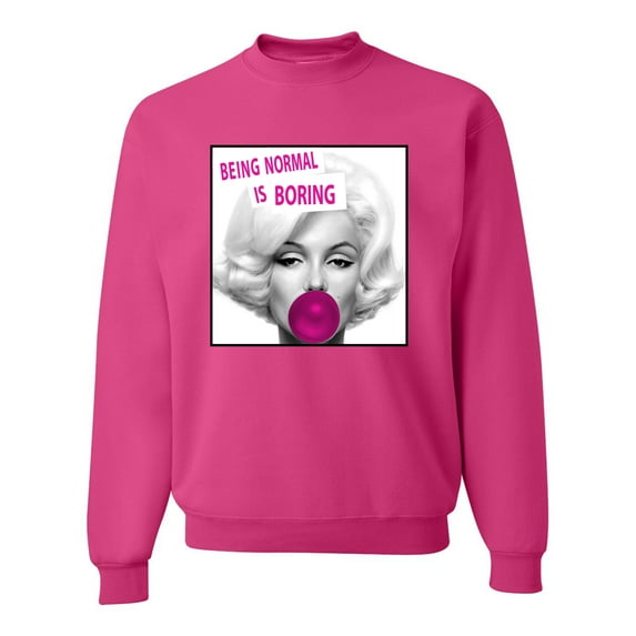 Marilyn Monroe Being Normal is Boring | Mens Famous People Crewneck Graphic Sweatshirt, Fuschia, Small