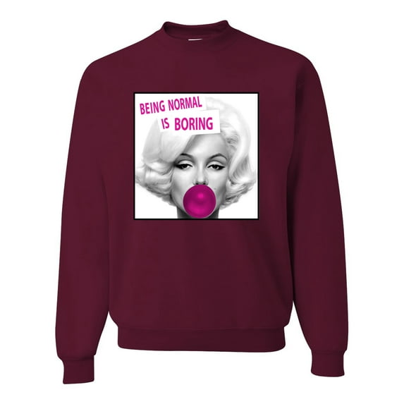Marilyn Monroe Being Normal is Boring | Mens Famous People Crewneck Graphic Sweatshirt, Maroon, Medium