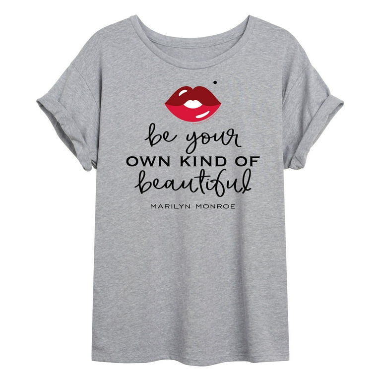 Womens Be Your Own Kind Of Beautiful T-Shirt Womens Be Your Own Kind Of Beautiful T-Shirt