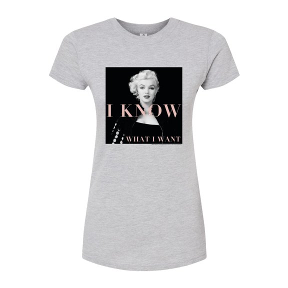 Marilyn Monroe - Pop Culture Icon - I Know What I Want - Classic Photo - Juniors Fitted Graphic T-Shirt