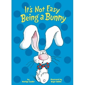 It's Not Easy Being a Bunny: An Early Reader Book for Kids (Board Book)