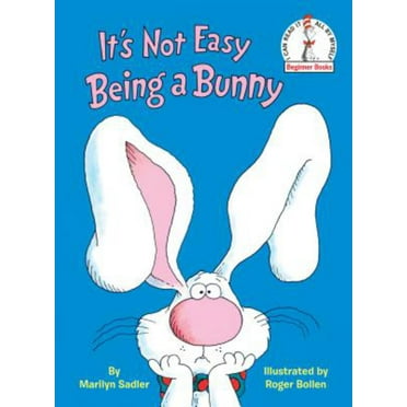 Marilyn Sadler: It's Not Easy Being a Bunny: An Early Reader Book for Kids (Large type / large print edition) (Hardcover)