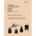 thumbnail image 1 of Marine Accident Report : Fire on Board the U.S. Fish Processing Vessel Alaska Spirit, Seward, Alaska, May 27, 1995 (Paperback), 1 of 1