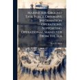 thumbnail image 1 of Marine Air-Ground Task Force Offensive Information Operations, Supporting Operational Maneuver From the Sea, (Paperback), 1 of 1