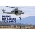 thumbnail image 1 of Marine Air-ground Task Force : The Pinnace of Combined Arms Warfare, 1 of 1