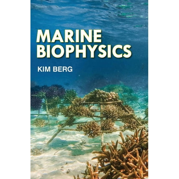Marine Biophysics, (Hardcover)