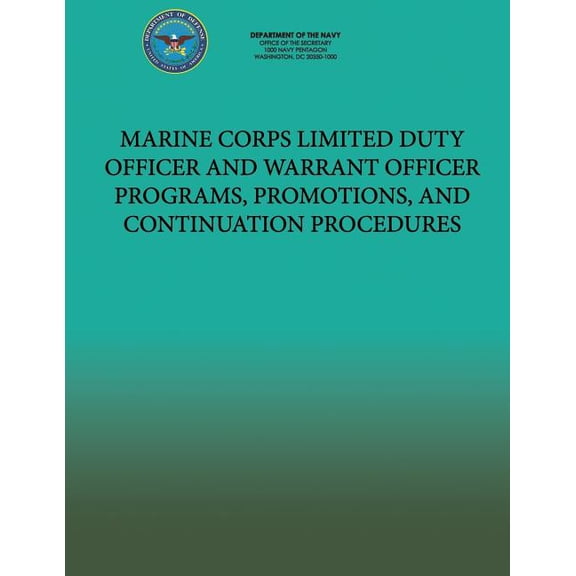 Marine Corps Limited Duty Officer and Warrant Officer Programs, Promotions, and Continuation Procedures