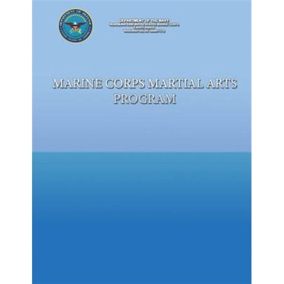 Marine Corps Martial Arts Program (Paperback)