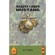 Marine Corps Mustang Paperback
