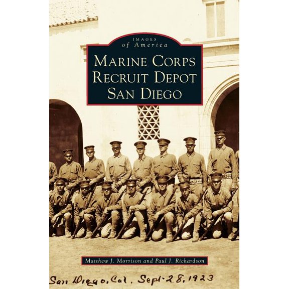 Marine Corps Recruit Depot San Diego (Hardcover)