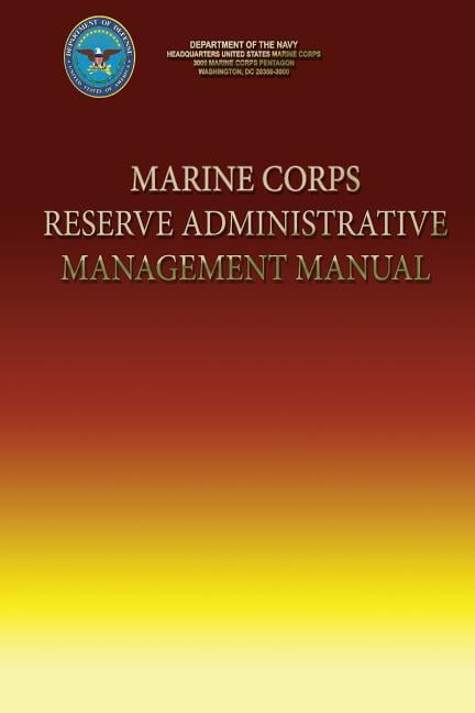 Marine Corps Reserve Administrative Management Manual